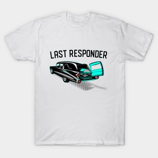 Last Responder T-Shirt